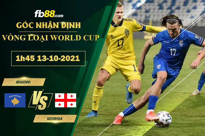 Fb88 soi kèo trận đấu Kosovo vs Georgia