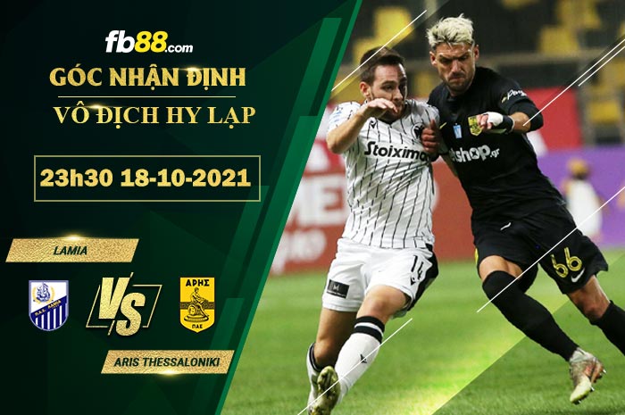 Fb88 soi kèo trận đấu Lamia vs Aris Thessaloniki