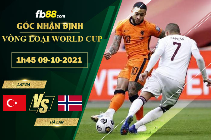 Fb88 soi kèo trận đấu Latvia vs Hà Lan