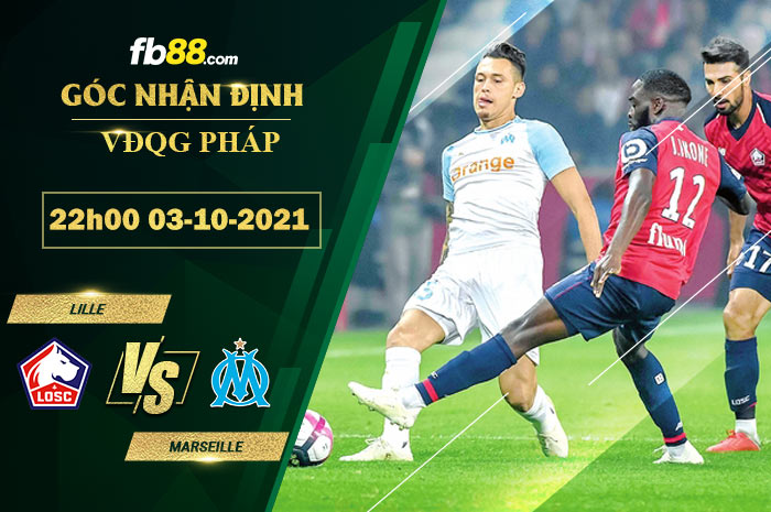 Fb88 soi kèo trận đấu Lille vs Marseille