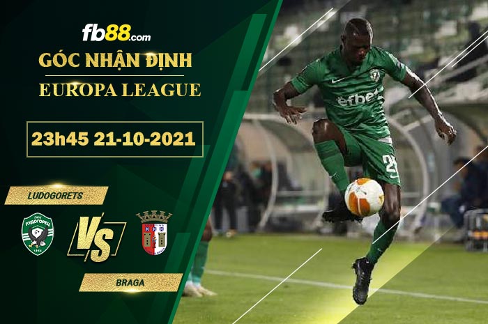 Fb88 soi kèo trận đấu Ludogorets vs Braga