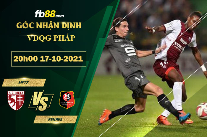 Fb88 soi kèo trận đấu Metz vs Rennes