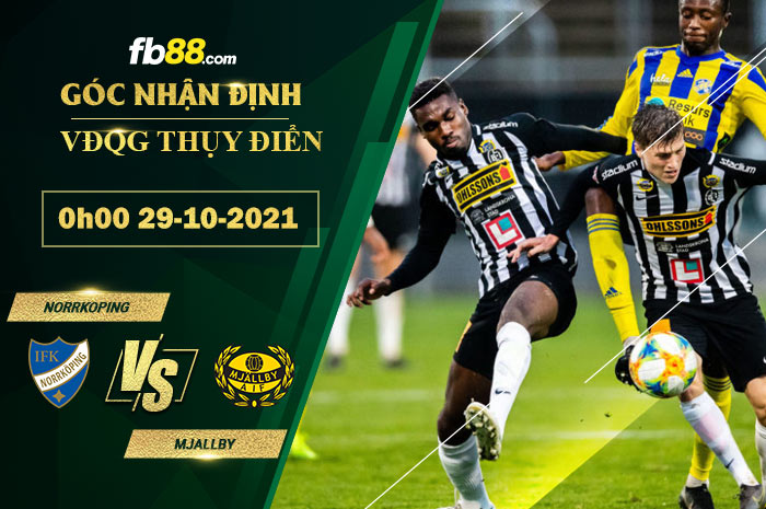 Fb88 soi kèo trận đấu Norrkoping vs Mjallby