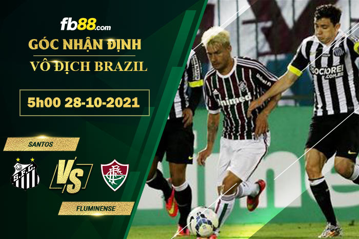Fb88 soi kèo trận đấu Santos vs Fluminense