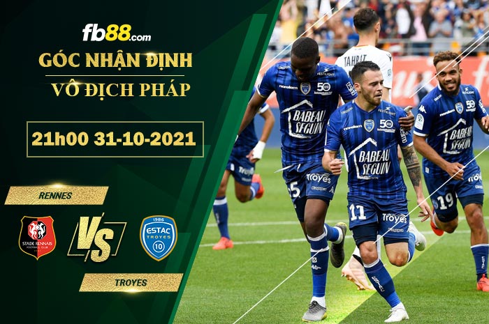 Fb88 soi kèo trận đấu Troyes vs Rennes