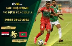 Fb88 soi kèo trận đấu U23 Iraq vs U23 Maldives