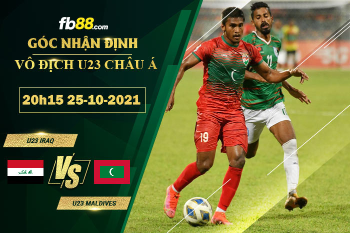 Fb88 soi kèo trận đấu U23 Iraq vs U23 Maldives