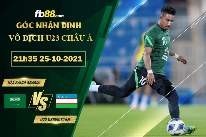 Fb88 soi kèo trận đấu U23 Saudi Arabia vs U23 Uzbekistan