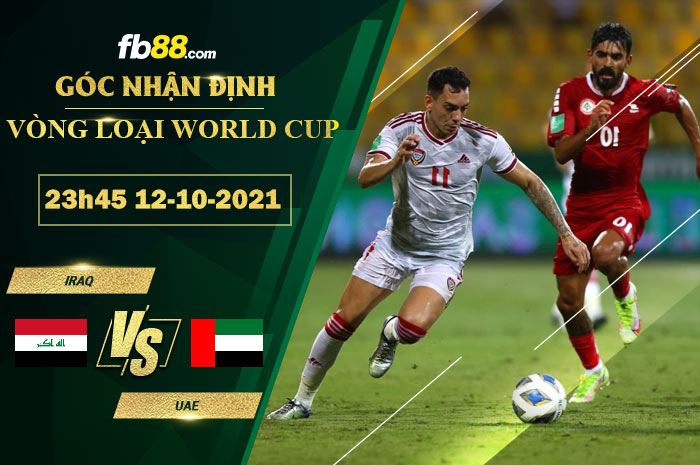 Fb88 soi kèo trận đấu UAE vs Iraq