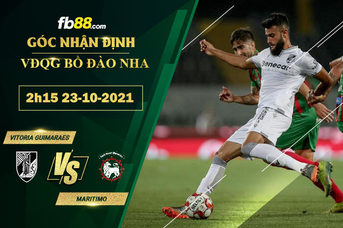 Fb88 soi kèo trận đấu Vitoria Guimaraes vs Maritimo