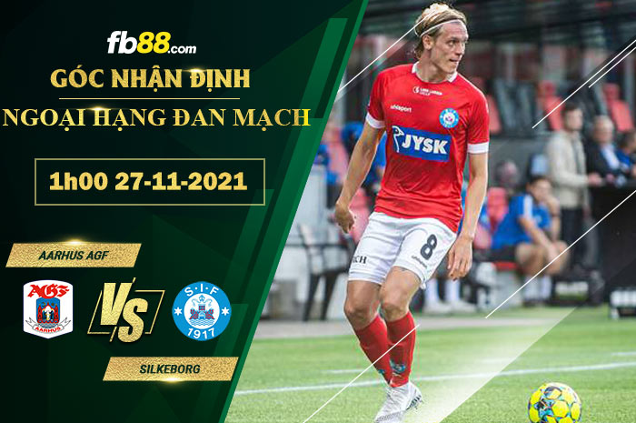 Fb88 soi kèo trận đấu Aarhus AGF vs Silkeborg
