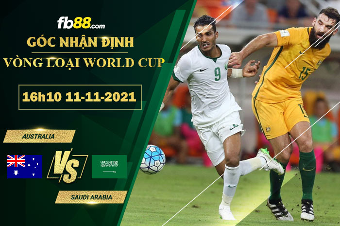 Fb88 soi kèo trận đấu Australia vs Saudi Arabia