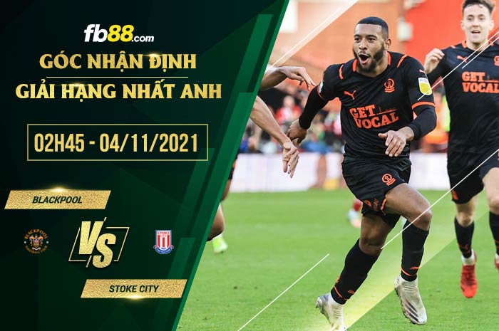 fb88-soi kèo Blackpool vs Stoke