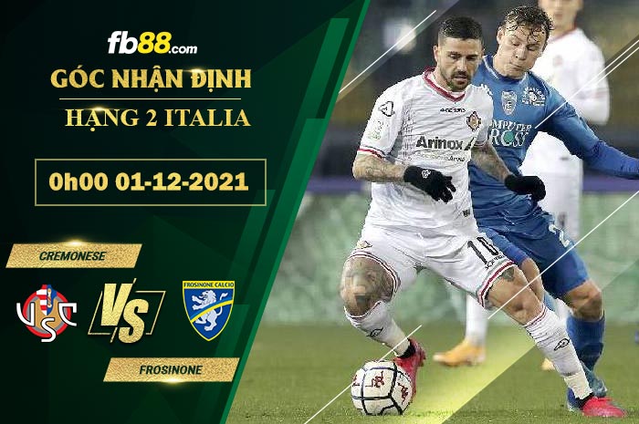 Fb88 soi kèo trận đấu Cremonese vs Frosinone