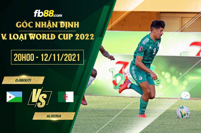 fb88-soi kèo Djibouti vs Algeria