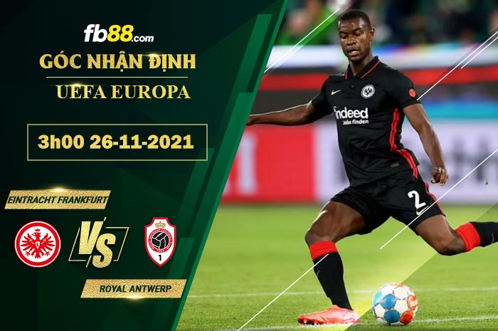 Fb88 soi kèo trận đấu Eintracht Frankfurt vs Royal Antwerp