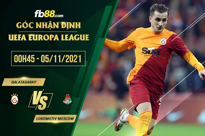 fb88-soi kèo Galatasaray vs Lokomotiv Moscow