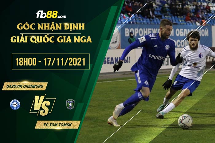 fb88-soi kèo Gazovik Orenburg vs FC Tom Tomsk