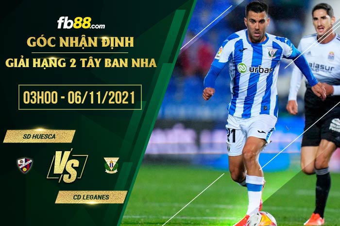 fb88-soi kèo Huesca vs Leganes