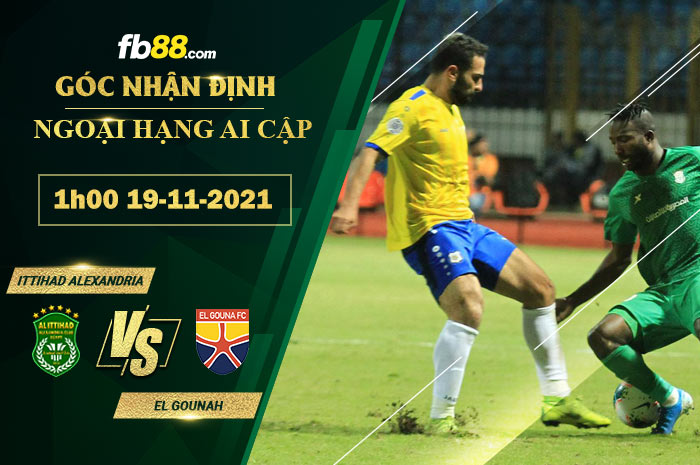 Fb88 soi kèo trận đấu Ittihad Alexandria vs El Gounah