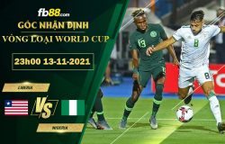 Fb88 soi kèo trận đấu Liberia vs Nigeria