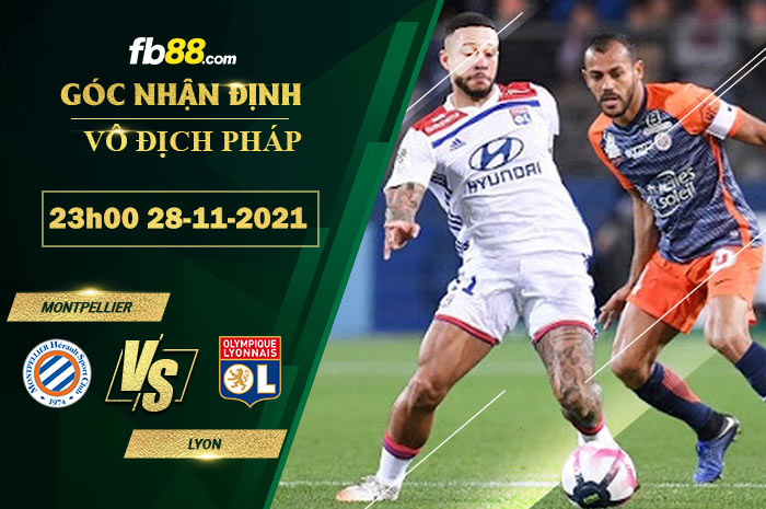 Fb88 soi kèo trận đấu Montpellier vs Lyon