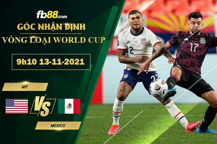 Fb88 soi kèo trận đấu Mỹ vs Mexico