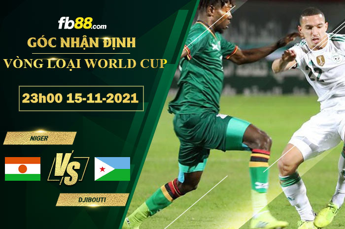 Fb88 soi kèo trận đấu Niger vs Djibouti