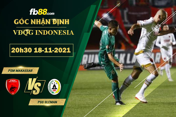 Fb88 soi kèo trận đấu PSM Makassar vs PSS Sleman