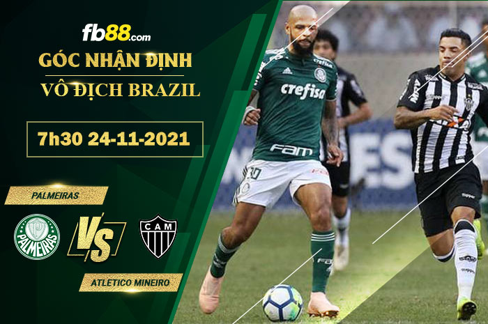 Fb88 soi kèo trận đấu Palmeiras vs Atletico Mineiro