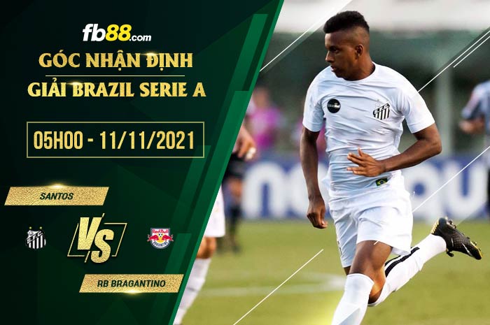 fb88-soi kèo Santos vs RB Bragantino