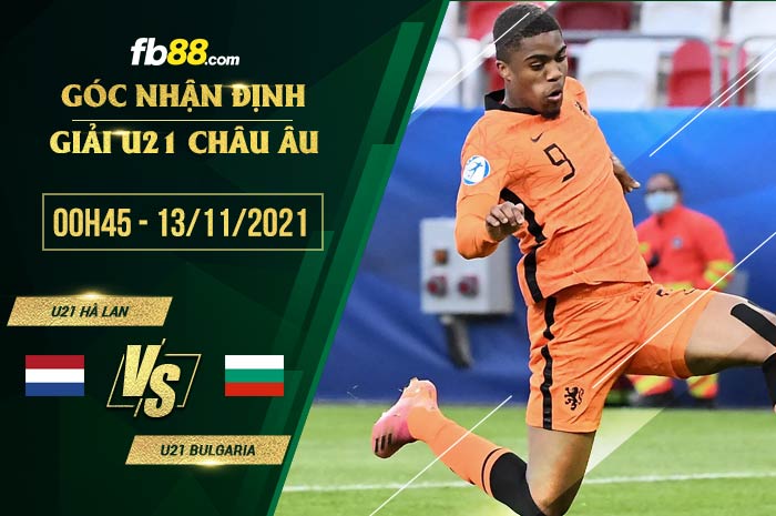 fb88-soi kèo U21 Ha Lan vs U21 Bulgaria