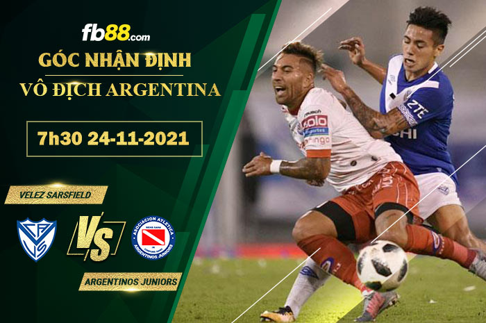 Fb88 soi kèo trận đấu Velez Sarsfield vs Argentinos Juniors