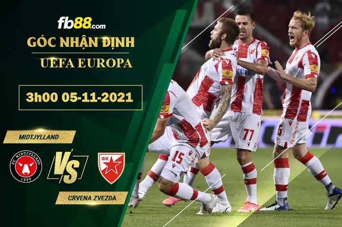 Fb88 soi kèo trận đấu Crvena Zvezda vs Midtjylland