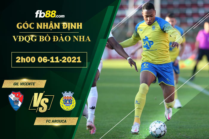 Fb88 soi kèo trận đấu Gil Vicente vs FC Arouca