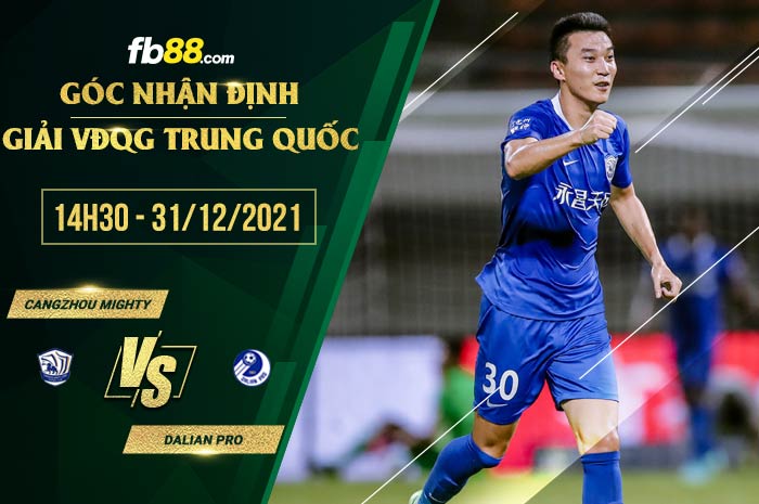 fb88-soi kèo Cangzhou Mighty vs Dalian Pro