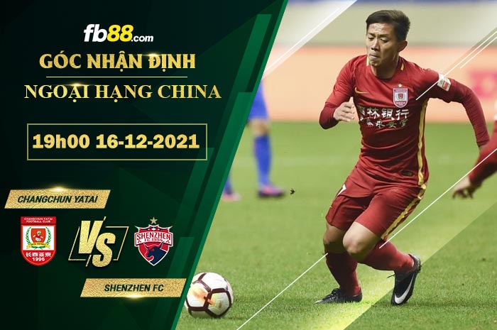 Fb88 soi kèo trận đấu Changchun YaTai vs Shenzhen FC