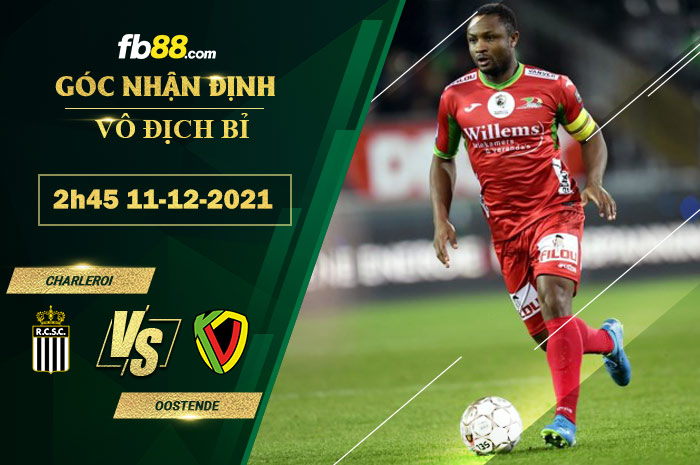 Fb88 soi kèo trận đấu Charleroi vs Oostende