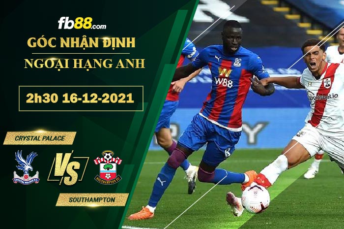 Fb88 soi kèo trận đấu Crystal Palace vs Southampton