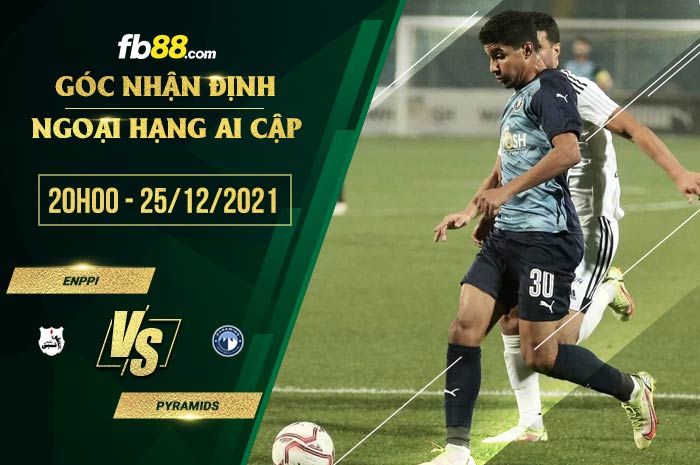 fb88-soi kèo Enppi vs Pyramids