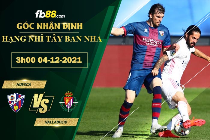 Fb88 soi kèo trận đấu Huesca vs Valladolid