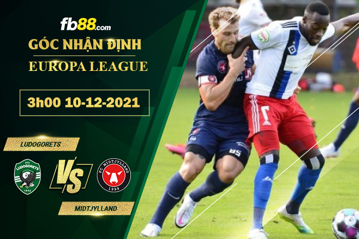 Fb88 soi kèo trận đấu Ludogorets vs Midtjylland