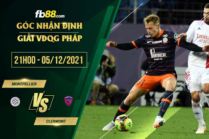 fb88-soi-keo-Montpellier-vs-Clermont-05-12-2021