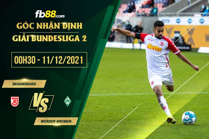 fb88-soi kèo Regensburg vs Werder Bremen