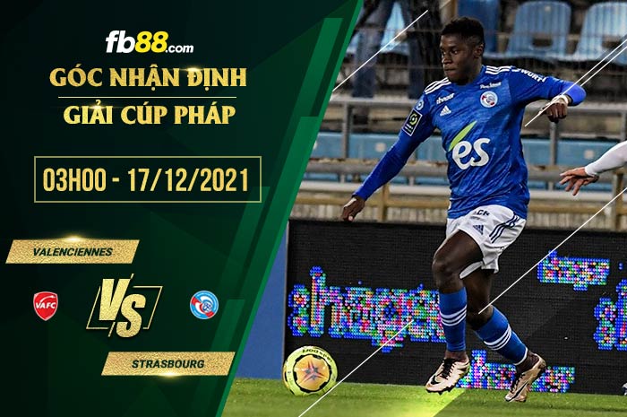 fb88-soi kèo Valenciennes vs Strasbourg