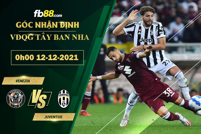Fb88 soi kèo trận đấu Venezia vs Juventus