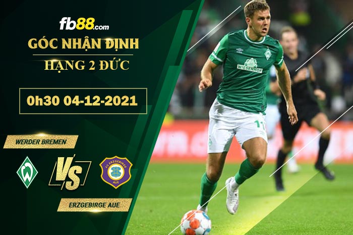 Fb88 soi kèo trận đấu Werder Bremen vs Erzgebirge Aue