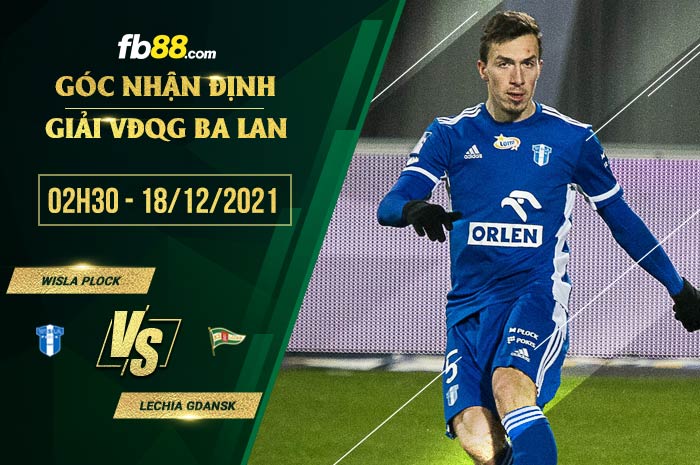 fb88-soi kèo Wisla Plock vs Lechia Gdansk