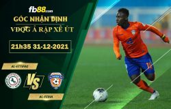 Fb88 soi kèo trận đấu Al-Ettifaq vs Al-Feiha