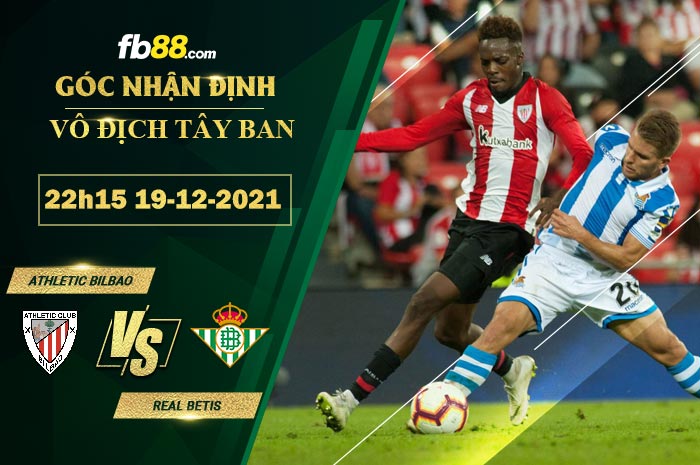 Fb88 soi kèo trận đấu Athletic Bilbao vs Real Betis